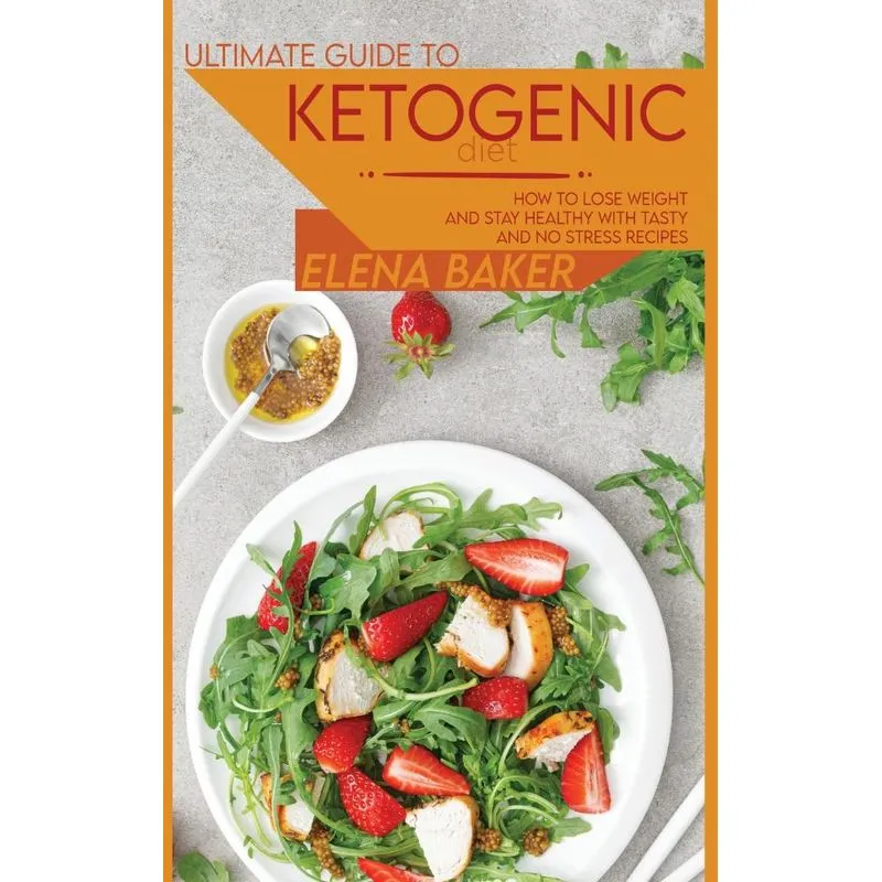 Ultimate Guide To Ketogenic Diet