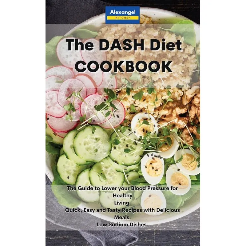 The DASH Diet Cookbook