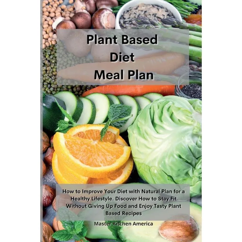 Planet Based Diet Meal Plan