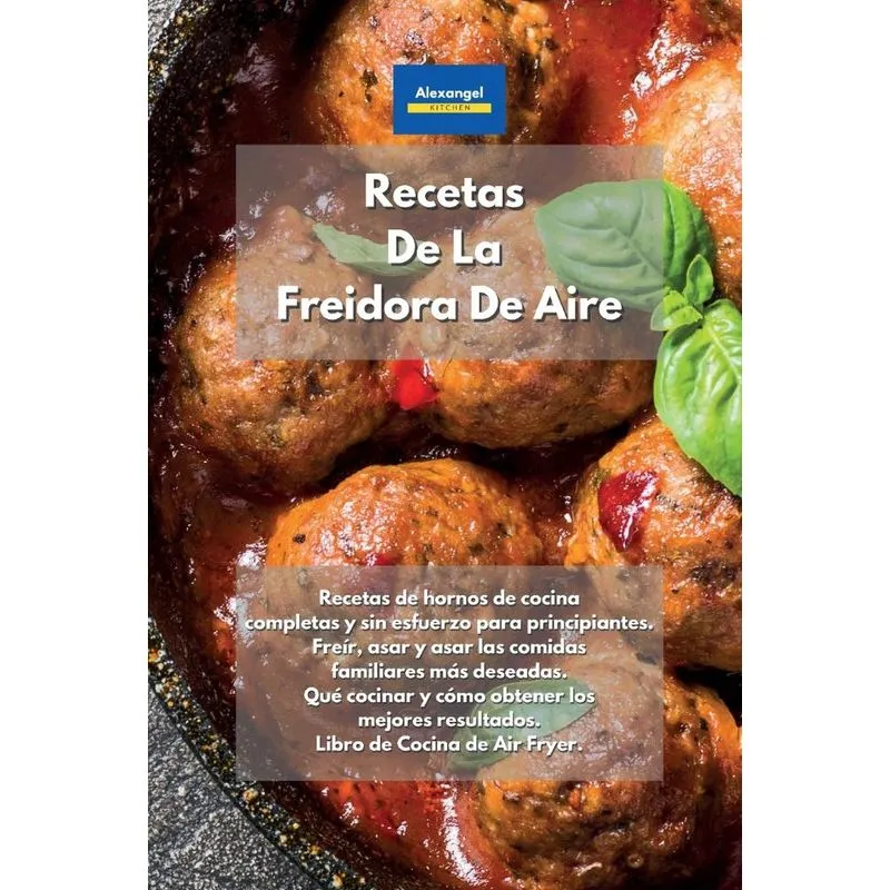 Recetas De La Freidora De Aire