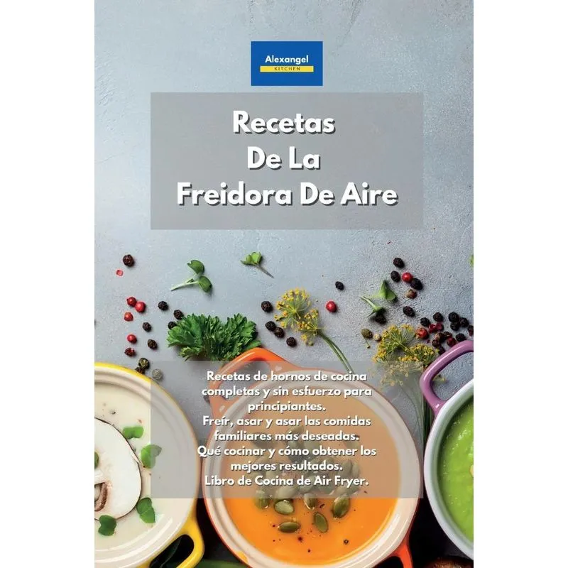 Recetas De La Freidora De Aire