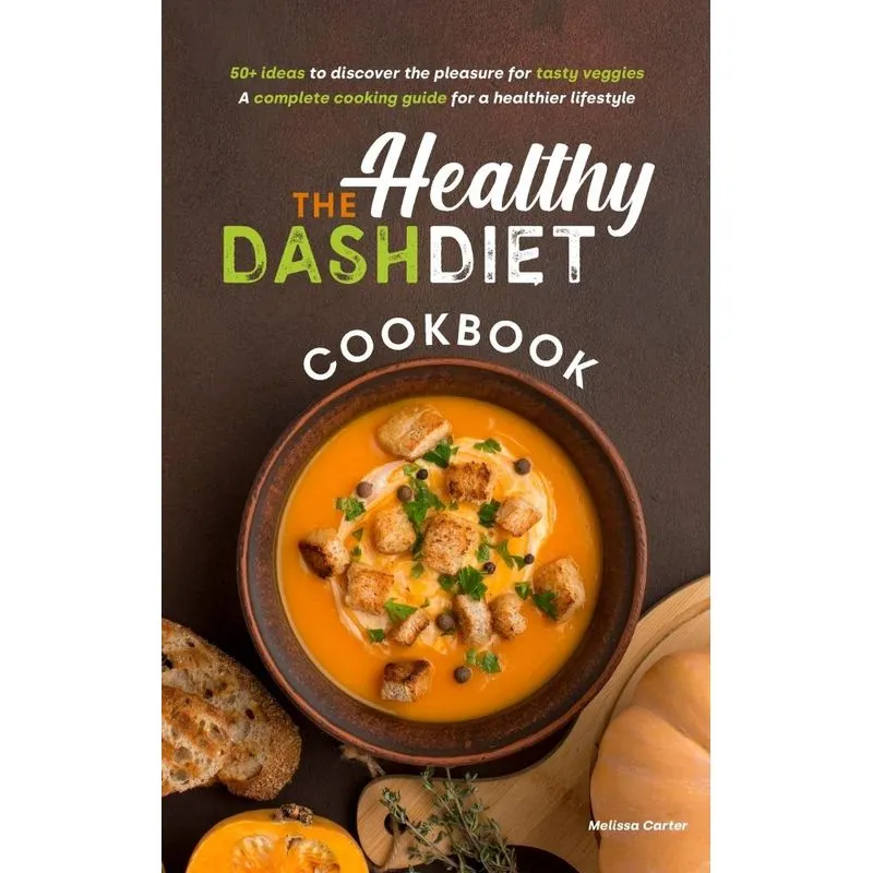 Healthy Dash Diet Cookbook