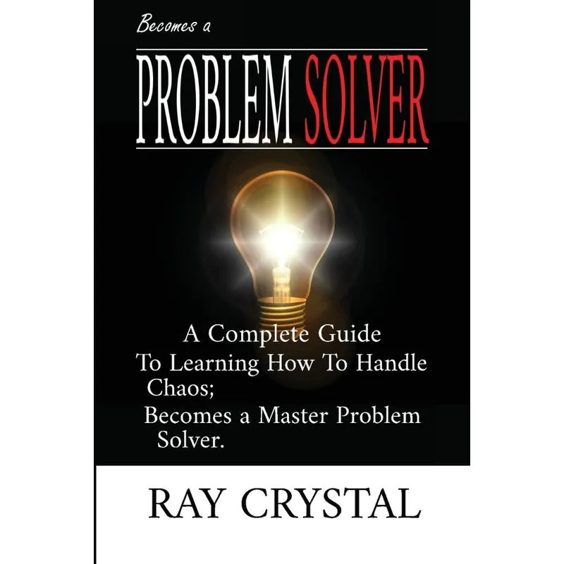 Becomes a Problem Solver