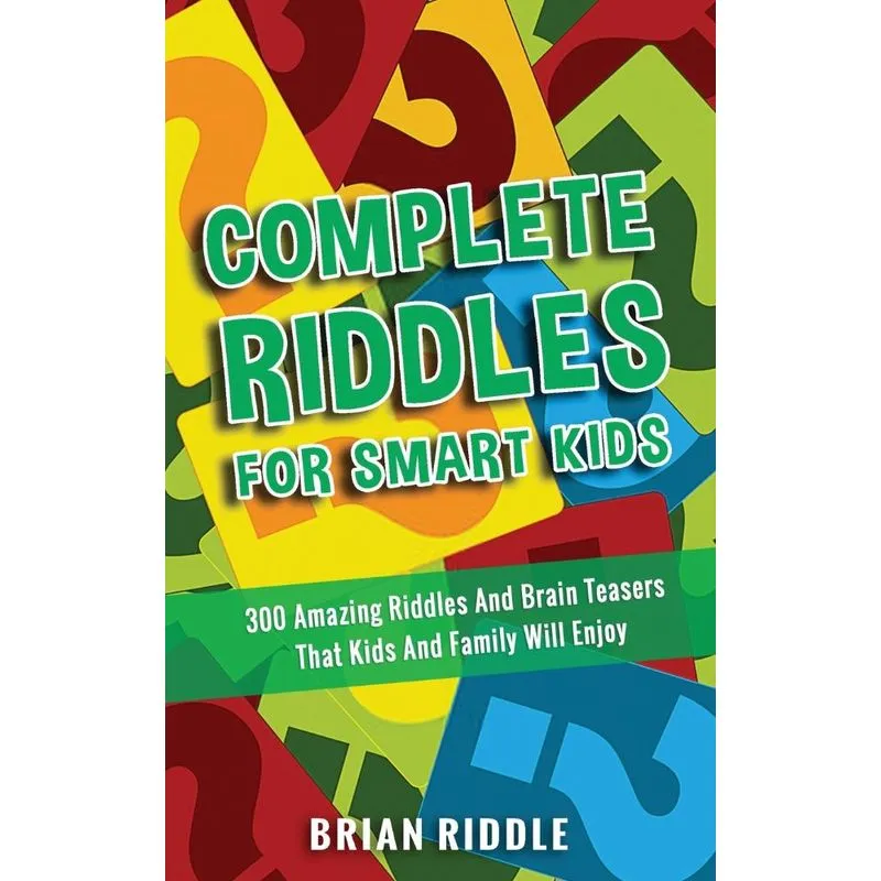 Complete Riddles For Smart Kids