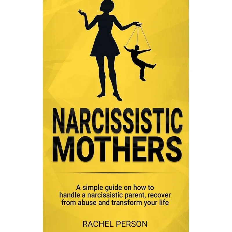Narcissistic Mothers