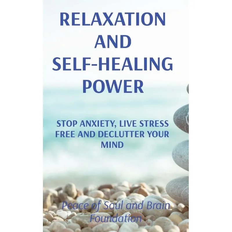 RELAXATION AND SELF-HEALING POWER