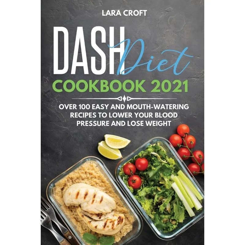 Dash Diet Cookbook 2021