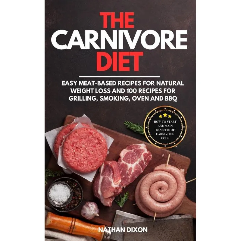 The Carnivore Diet
