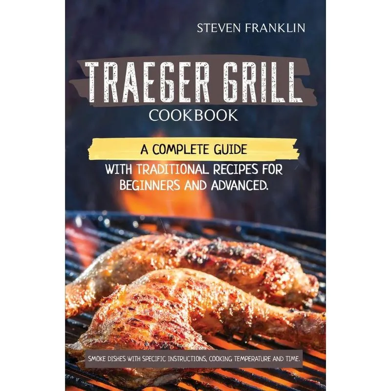 Traeger Grill Cookbook