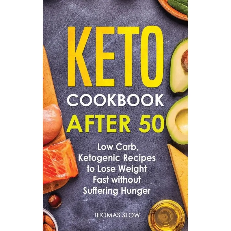 Keto Cookbook After 50