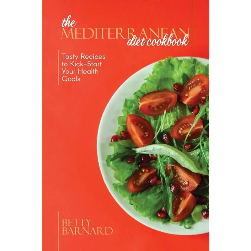 The Mediterranean Diet Cookbook
