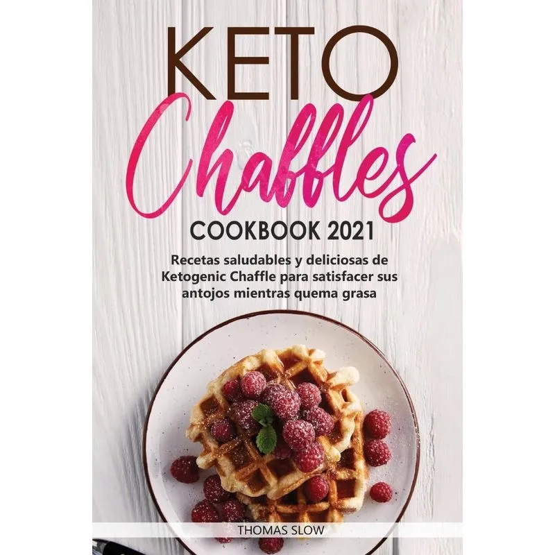Keto Chaffles Cookbook 2021