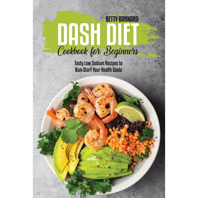 Dash Diet Cookbook for Beginners