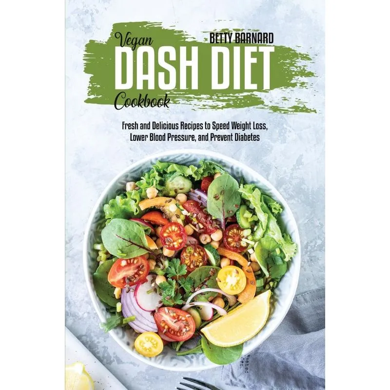 Vegan Dash Diet Cookbook