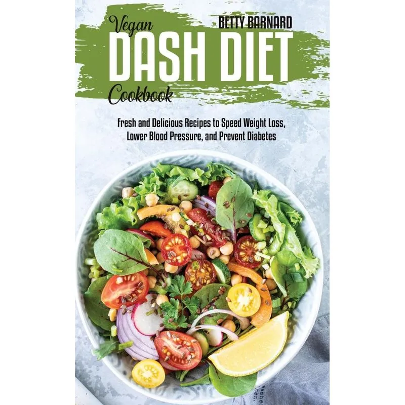 Vegan Dash Diet Cookbook