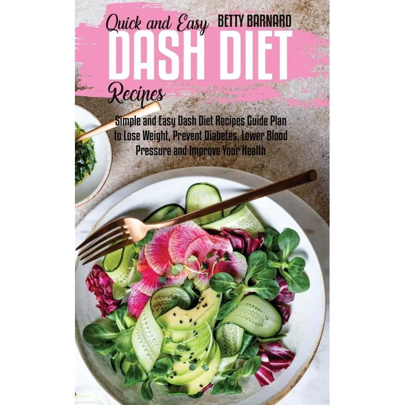 Quick and Easy Dash Diet Recipes
