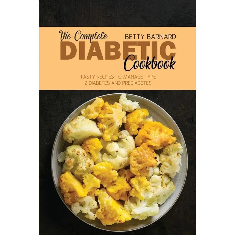 The Complete Diabetic Cookbook