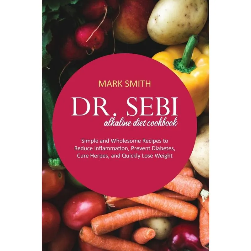 Dr Sebi Alkaline Diet Cookbook