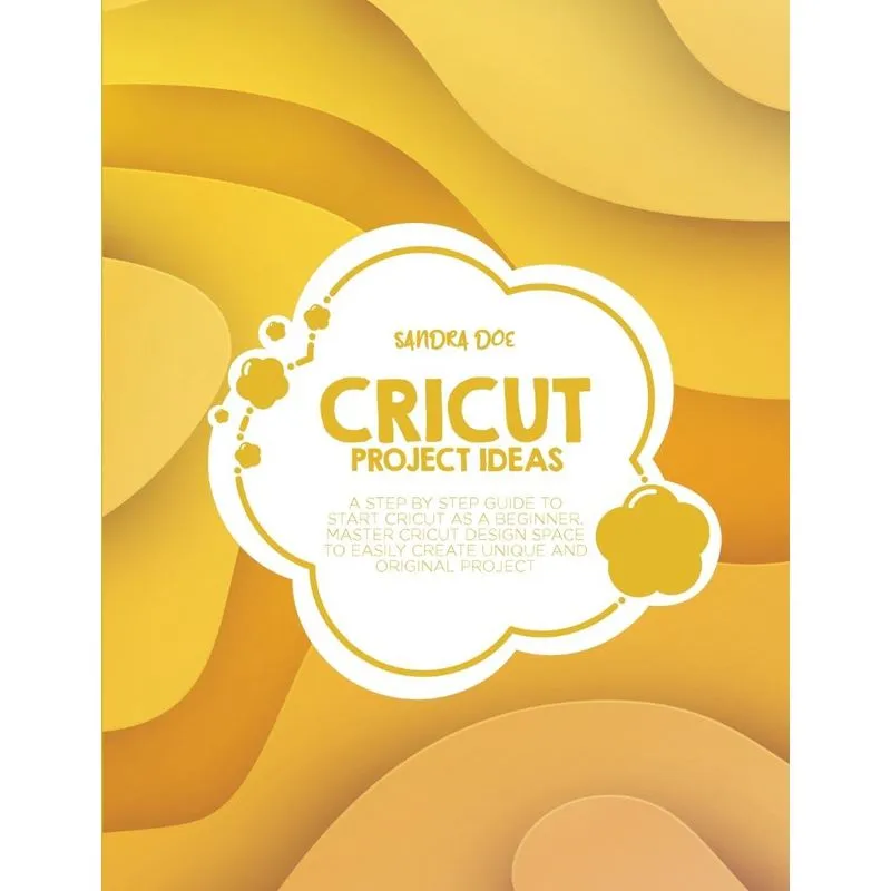 CRICUT PROJECTS AND IDEAS