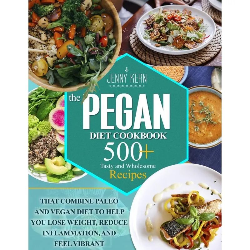 Pegan Diet Cookbook