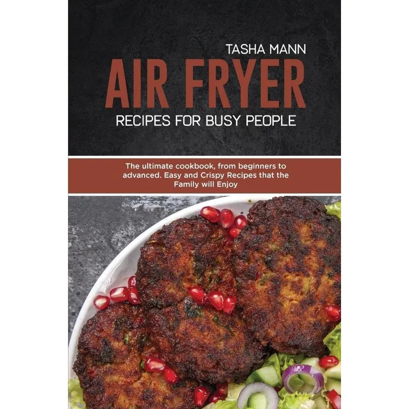Air Fryer Recipes for Busy People