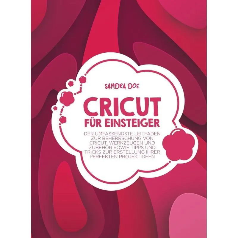 Cricut für Einsteiger