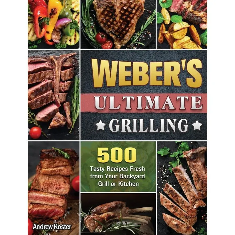 Webers Ultimate Grilling