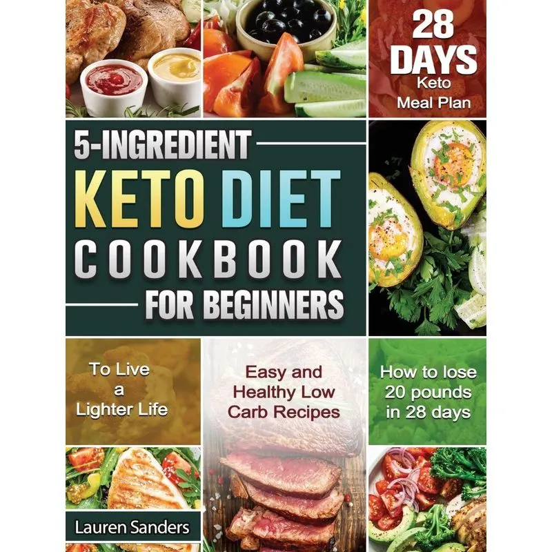 5-Ingredient Keto Diet Cookbook for Beginners