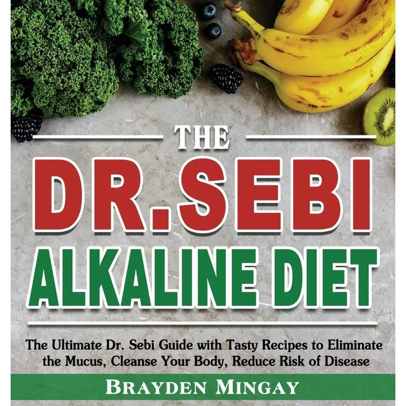 The DR. SEBI Alkaline Diet