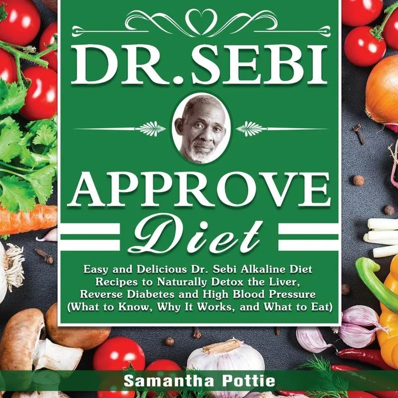 DR. SEBI APPROVE DIET