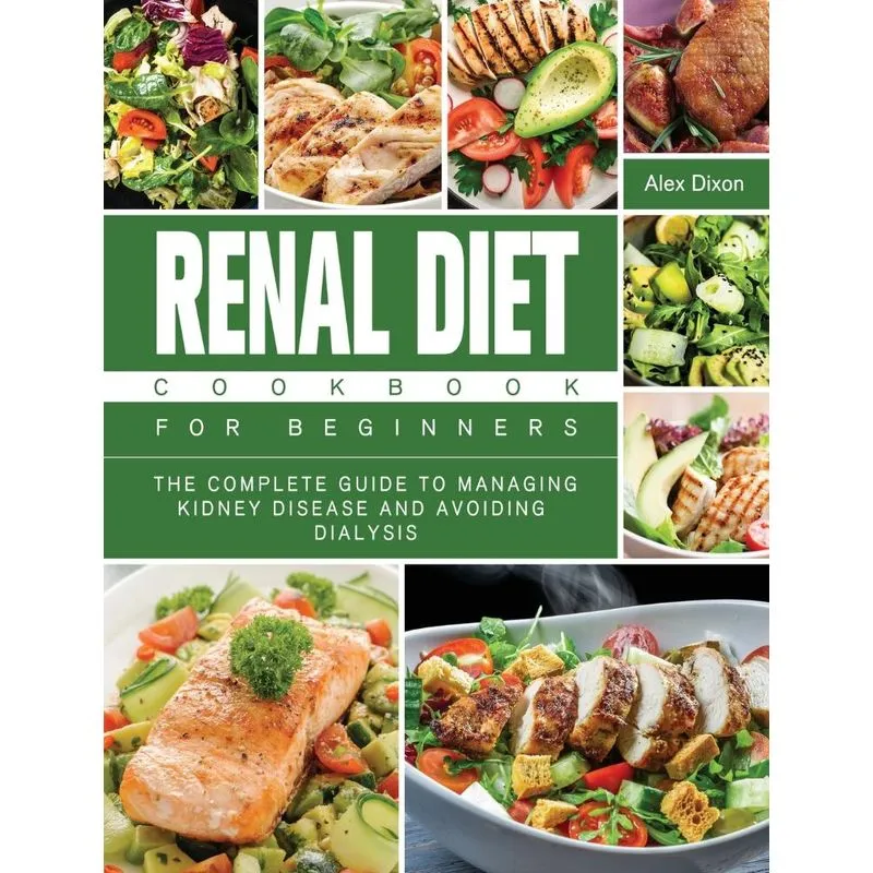Renal Diet Cookbook For Beginners