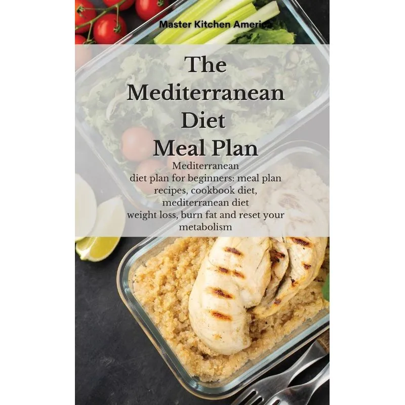 The Mediterranean diet meal plan