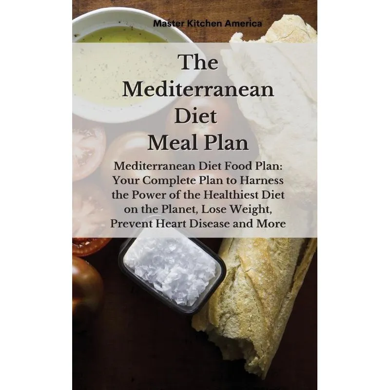 The Mediterranean diet meal plan