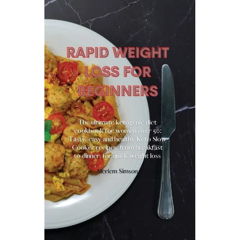 RAPID WEIGHT LOSS FOR BEGINNERS
