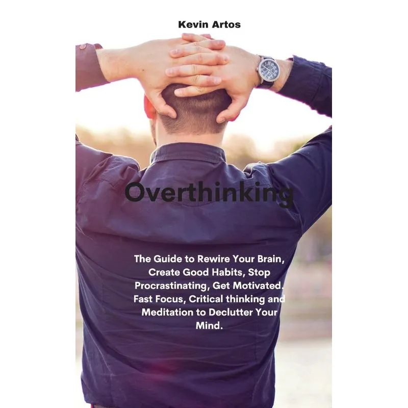 Overthinking