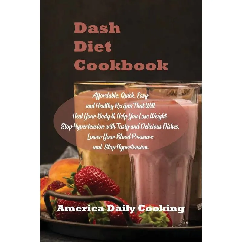 Dash Diet Cookbook