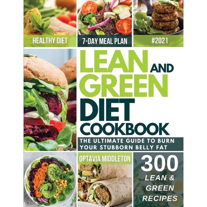 Lean and Green Diet Cookbook 2021