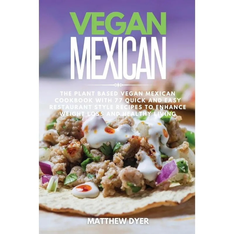 Vegan Mexican