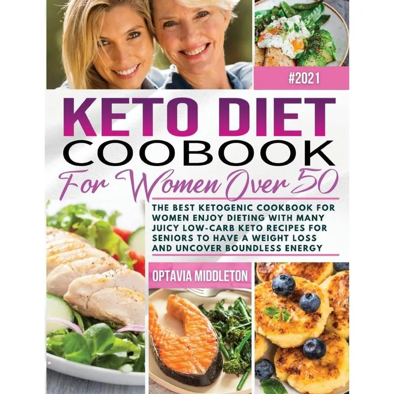 Keto Diet Cookbook for Women Over 50