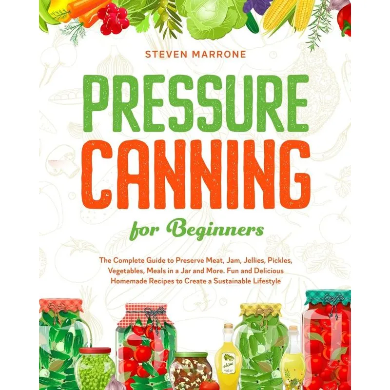 Pressure Canning for Beginners