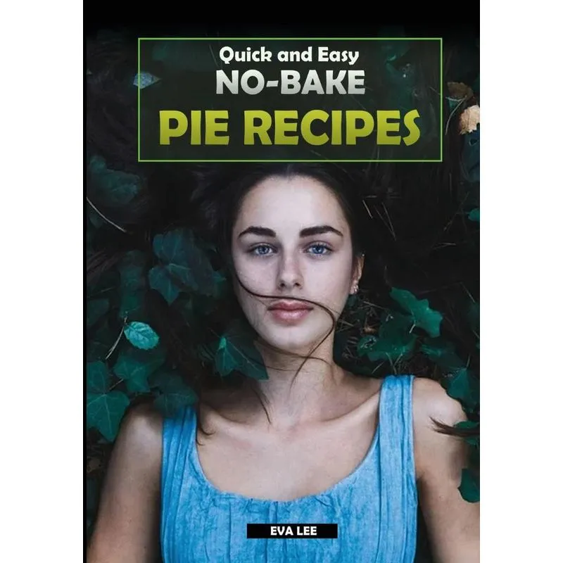 QUICK AND EASY NO-BAKE PIE RECIPES