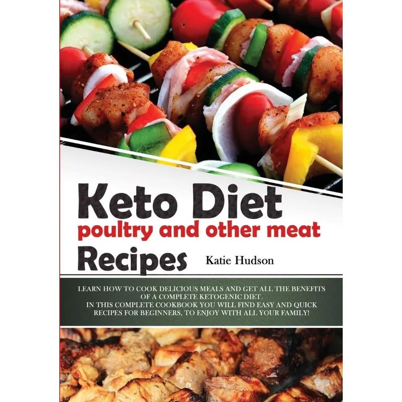 KETO DIET POULTRY AND OTHER MEAT RECIPES