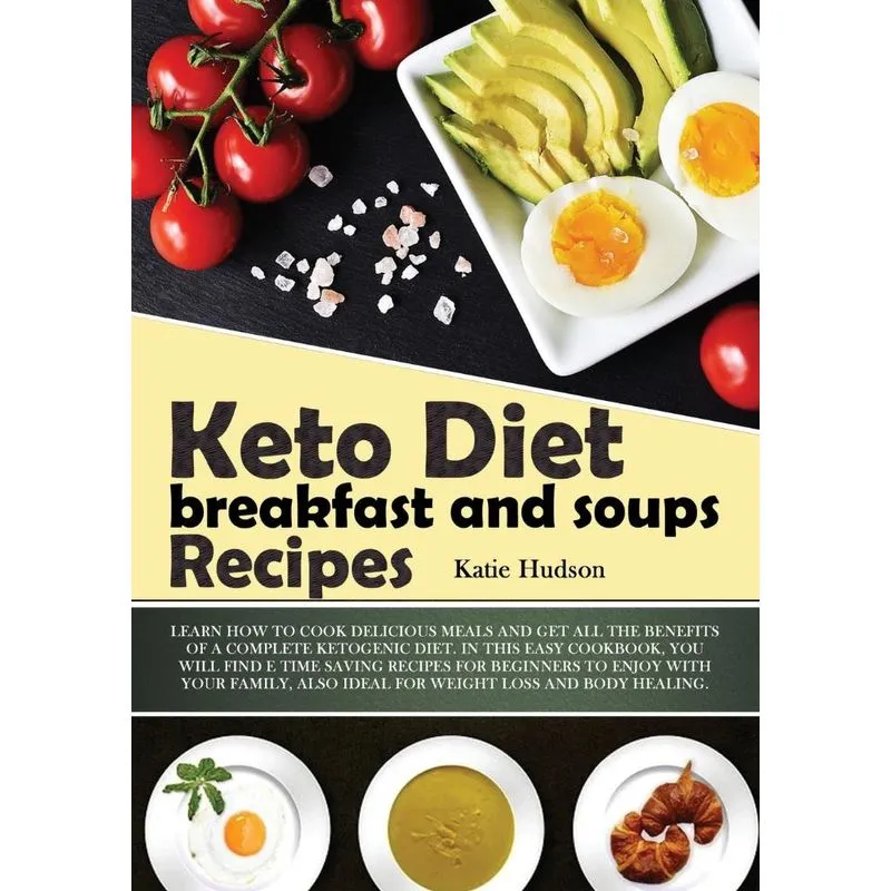 KETO DIET BREAKFAST AND SOUPS RECIPES