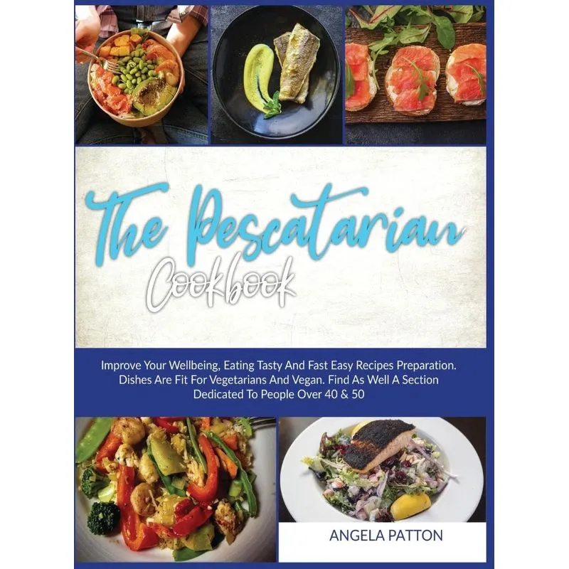 THE PESCATARIAN COOKBOOK