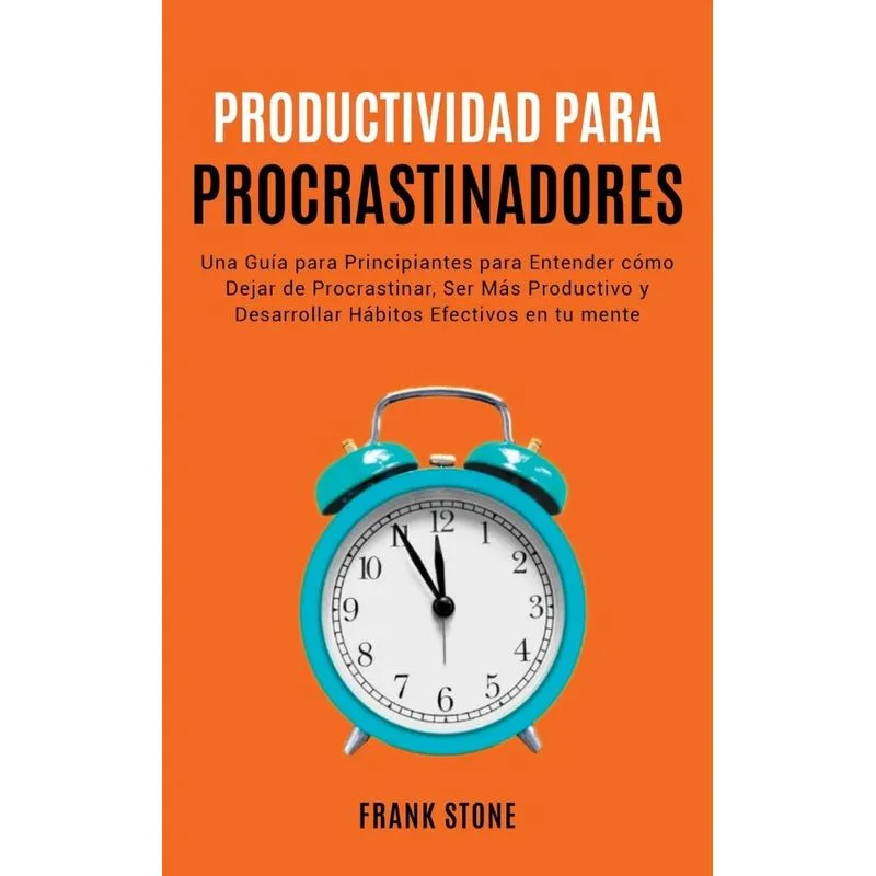 Detener la Procrastinación