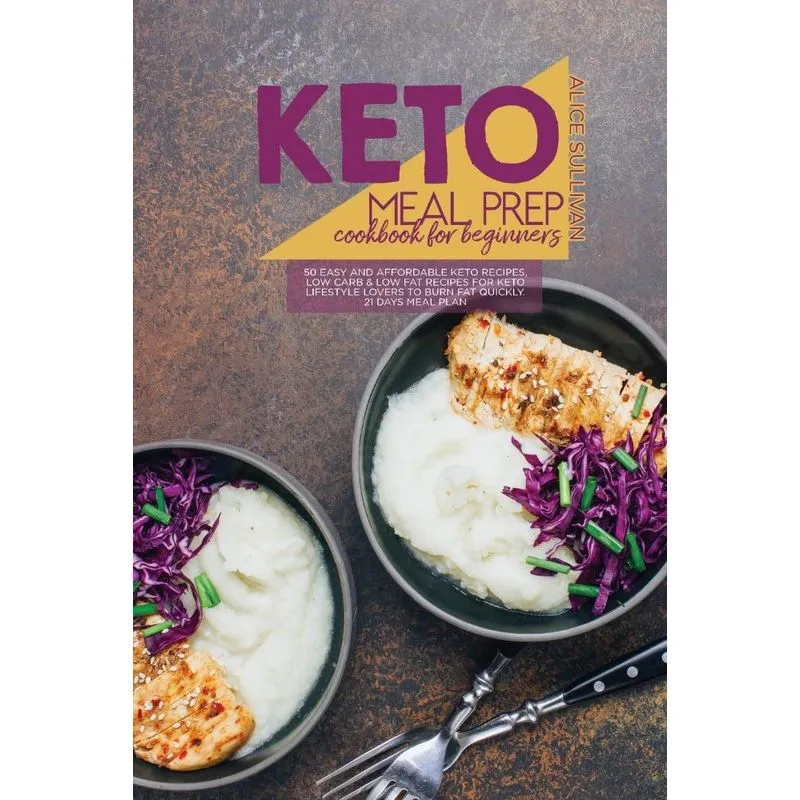 Keto Meal Prep Cookbook For Beginners