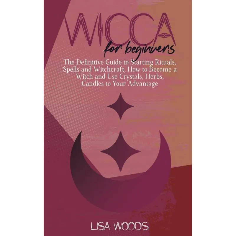 Wicca for Beginners