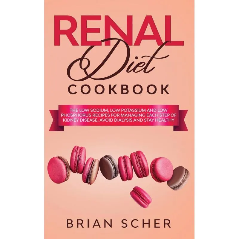 Renal Diet Cookbook