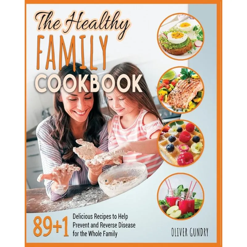 The Healthy Family Cookbook