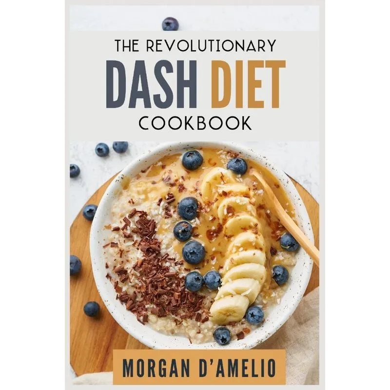The Revolutionary Dash Diet